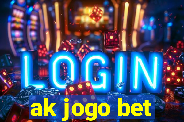 ak jogo bet